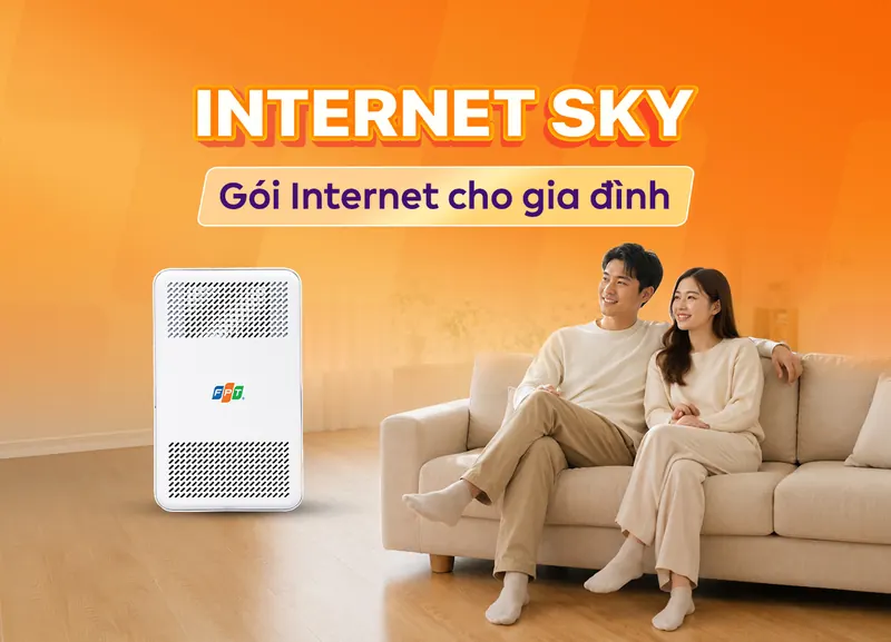 Internet Sky - gói Internet cho gia đình