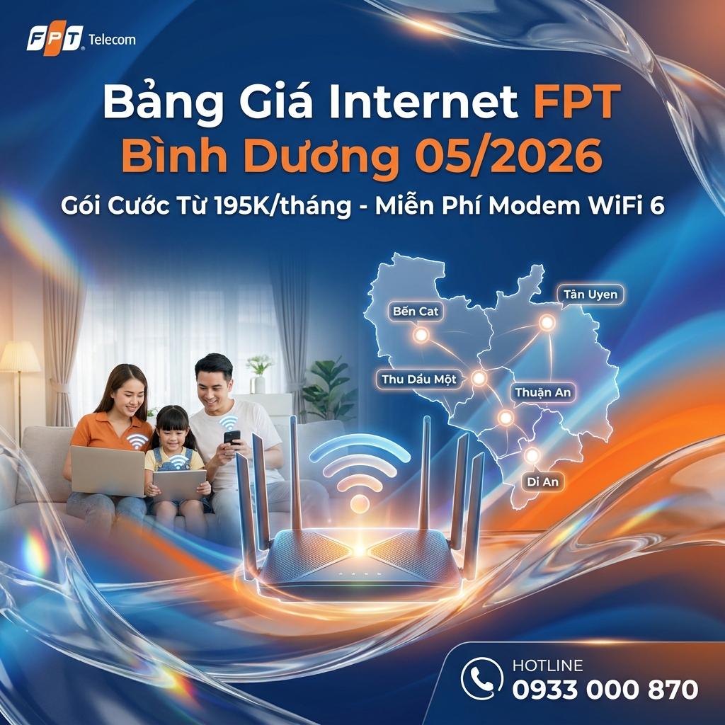 Bảng Giá Mạng FPT Bình Dương 05/2026 | Từ 195k