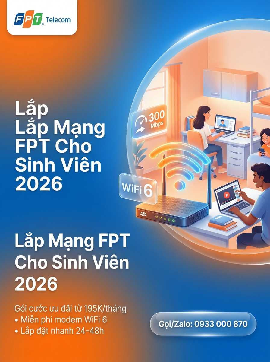Lắp Mạng FPT Cho Sinh Viên 2026 – Gói Rẻ Từ 195K/Tháng