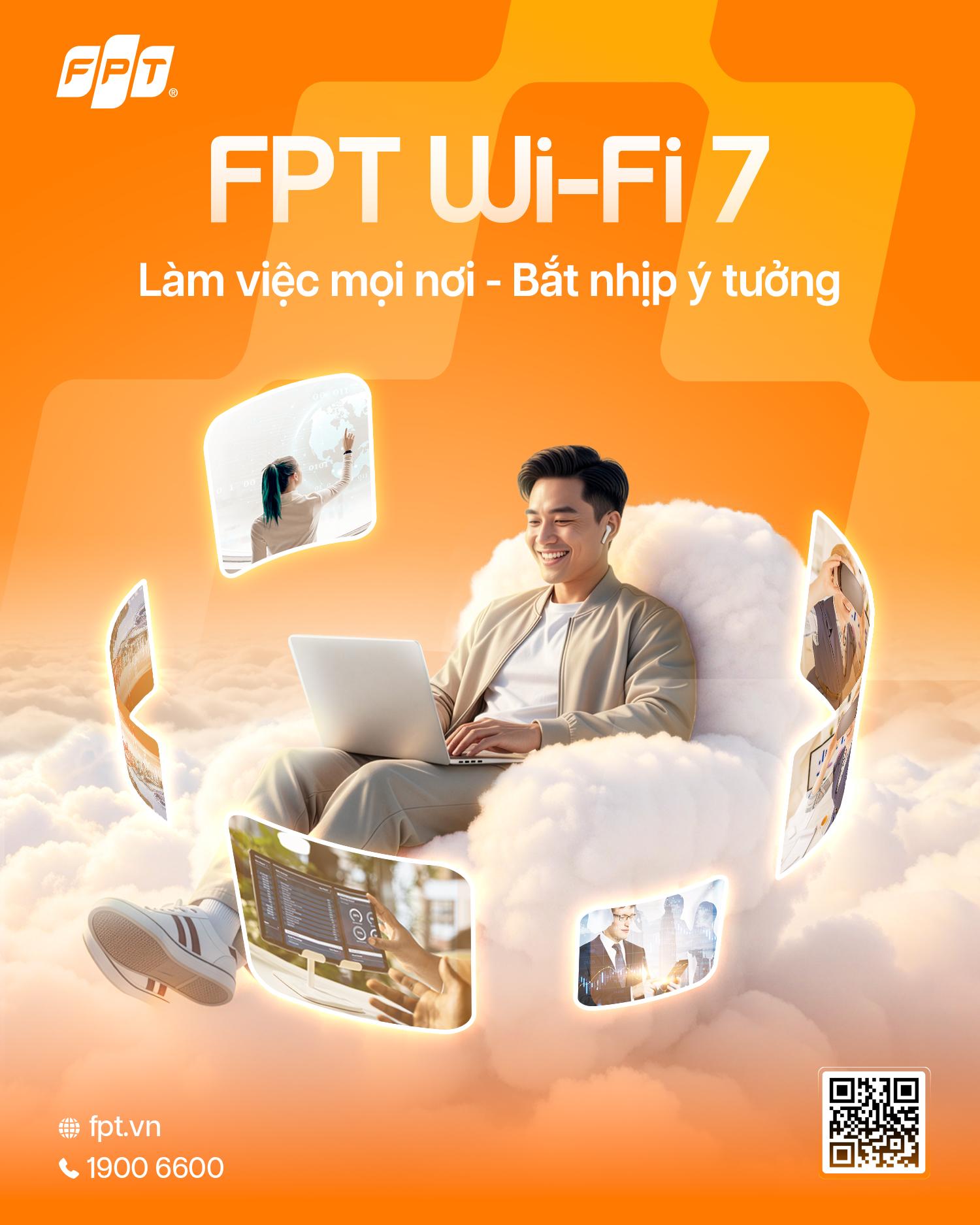 Trải nghiệm Wi-Fi 7 FPT – Kết nối mượt mà cho nhà thông minh và doanh nghiệp