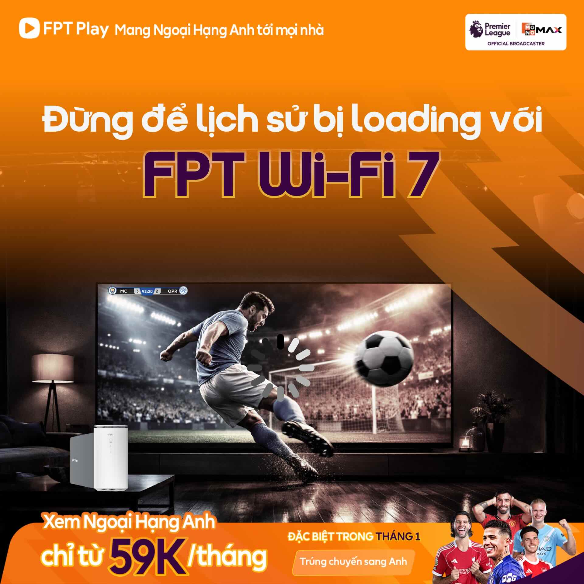 Lắp Mạng FPT Cẩm Mỹ &amp; Xem Ngoại Hạng Anh: Giá Từ 269k, Phủ Sóng Sông Ray