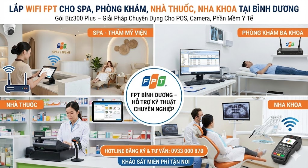 Lắp WiFi FPT Cho Spa, Phòng Khám, Nhà Thuốc Tại Bình Dương | Biz300 Plus